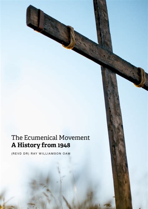 The Ecumenical Movement: A History from 1948 - NSW Ecumenical Council