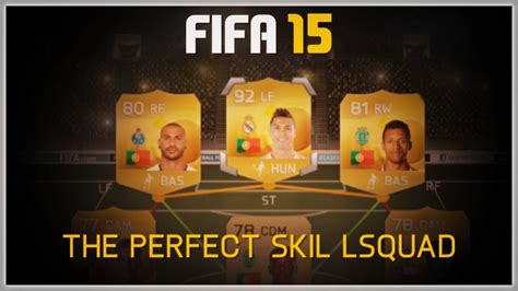 Fifa The Perfect Skill Squad Youtube