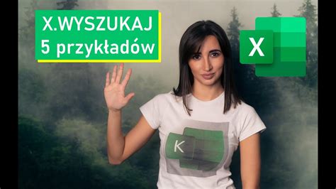 W czym może pomóc funkcja X WYSZUKAJ 5 różnych przykładów Excel