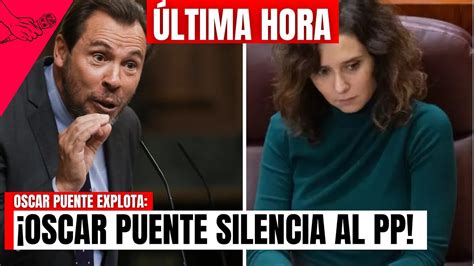 La Respuesta Viral De Scar Puente Que Ha Silenciado Al Pp En El