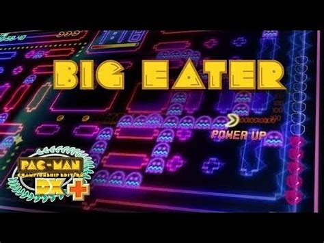 Pac Man Championship Edition Dx Big Eater Time Trial World Record