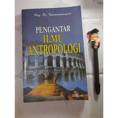 Jual Buku Pengantar Ilmu Antropologi Prof Dr Koentjaraningrat