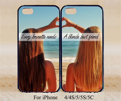 Every Brunette Need A Blonde Best Friendphone By Amycases On Etsy 14