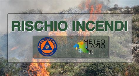 Rischio Incendi Boschivi Livello Di Pericolosit Medio Meteo Regione