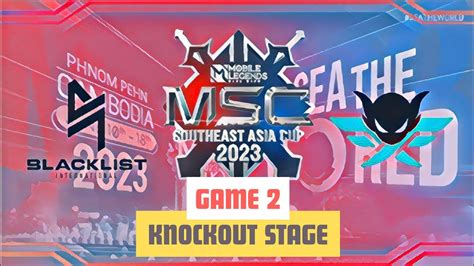 En Blacklist Vs Fire Flux Impunity Game Msc Knockout Stage