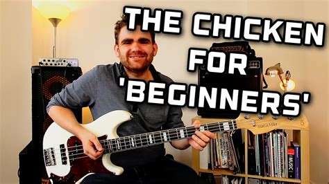 The Chicken For ‘beginners’ Jaco Pastorius Inspired Bass Lesson Yt102 Ebassguitar