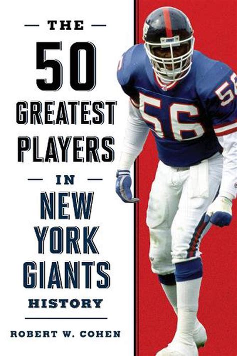 50 Greatest Players Ser The 50 Greatest Players In New York Giants Football History By Robert