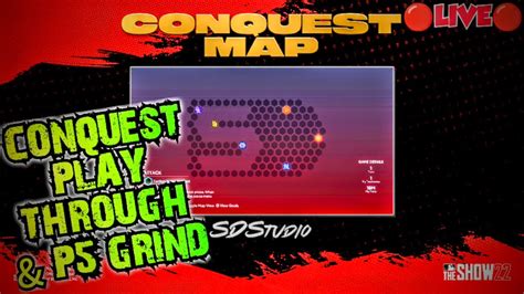 LIVE FINAL CONQUEST MAP PLAYTHROUGH OF MLB THE SHOW 22 DIAMOND