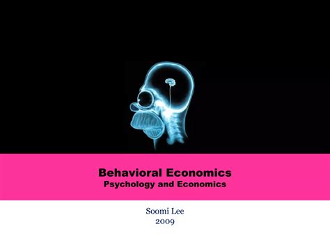 Overview Of Behavioral Economics Ppt