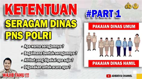 Ketentuan Seragam Pns Polri Part 1 Youtube