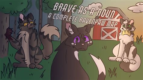 Brave As A Noun Complete Ravenpaw Map Youtube