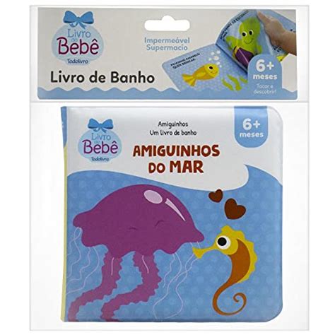 Amiguinhos Um Livro de Banho Amiguinhos do Mar Flávio Freitas