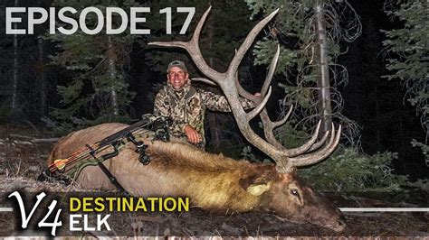 Last Day Last Minute Bull Episode Destination Elk V Youtube