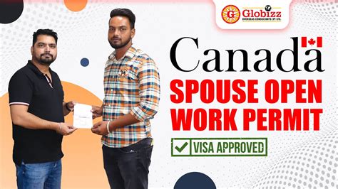 Canada Spouse Open Work Permit Approved Success Story Canada