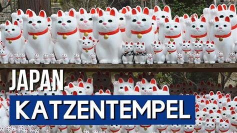 Woher kommt Winkekatze Tokyo Gōtokuji Tempel YouTube