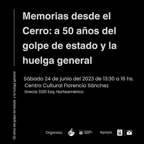 Memorias desde el Cerro a 50 años del golpe de estado y la huelga