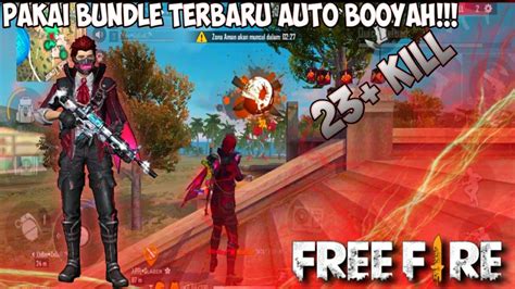 COBAIN BUNDLE TERBARU AUTO BOOYAH FREE FIRE BETTLEGROUND INDONESIA