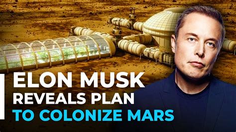 Elon Musk S Plan To Colonize Mars Spacex Youtube