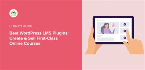 8 Wordpress Lms Plugins To Build A First Class Online Course