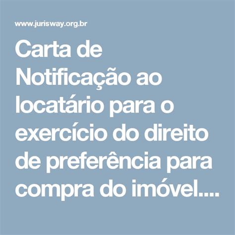 Carta de Notificação ao locatário para o exercício do direito de