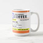 Funny Prescription Coffee Mug | Zazzle