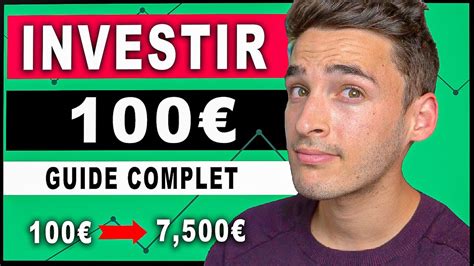 Comment Investir 100 Euros En 2024 3 Techniques Youtube