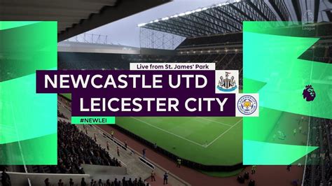 FIFA 23 Newcastle United Vs Leicester City St James Park