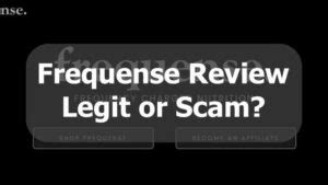 Frequense Review Legit Or Another Scam Even Insight