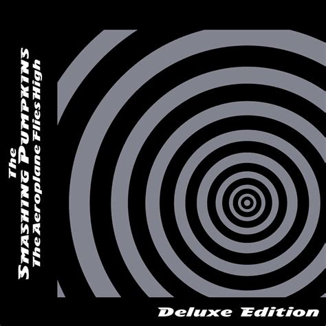 The Aeroplane Flies High Deluxe Edition Album By The Smashing