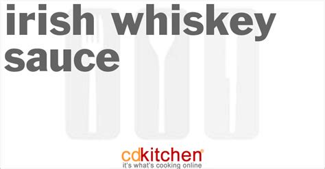 Irish Whiskey Sauce Recipe | CDKitchen.com