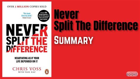 Learn Negotiating Reviewing Never Split The Difference By Chris Voss