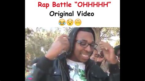 Rap Battle Ohhhh Meme The Original Video Youtube