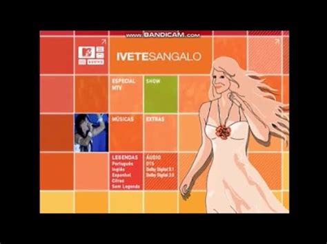 Menu Do Dvd Ivete Sangalo Mtv Ao Vivo Youtube