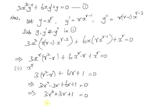 Solved Solve The Given Differential Equation 3x2y 6xy Y 0 Y X