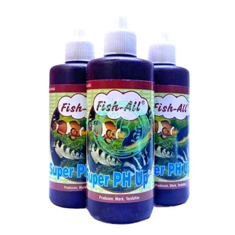 Jual Fish All Super Ph Up Ml Cairan Obat Vitamin Ikan Hias Ph