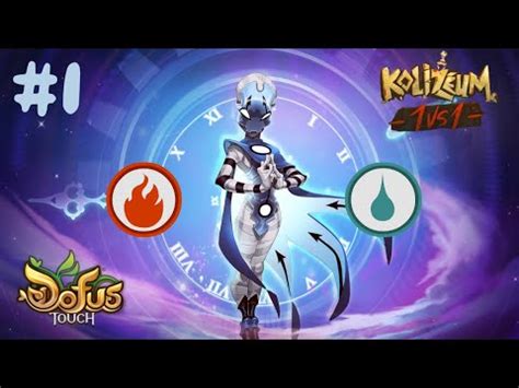 DOFUS TOUCH XELOR EAU FEU KOLI 1V1 1 YouTube