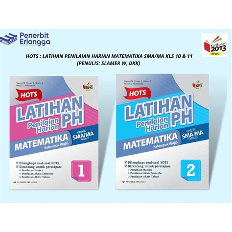 Jual HOTS LATIHAN PENILAIAN HARIAN MATEMATIKA SMA MA KELAS 10 11 K13N