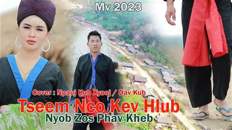 Tseem Nco Kev Hlub Nyob Zos Phav Kheb Dav Kub Npauj Kub Xyooj