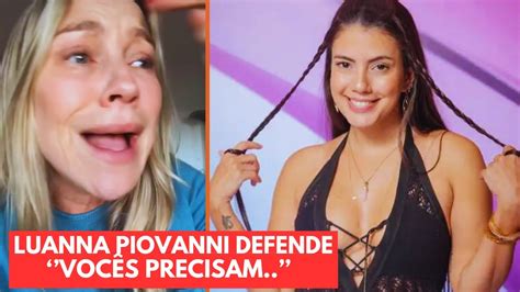 Luana Piovani Sai Em Defesa De Fernanda Do Bbb 24 E Alfineta Xuxa Após