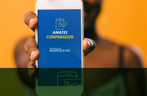 Anatel lança app comparador de ofertas Portal ClienteSA