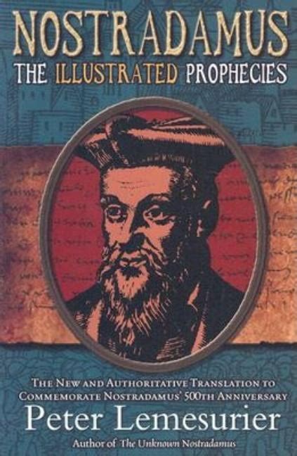 Nostradamus The Complete Illustrated Prophecies Hardcover Walmart