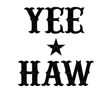 Yee Haw Svg Cowboy Svg Cowgirl Svg Western Svg Country Etsy Uk