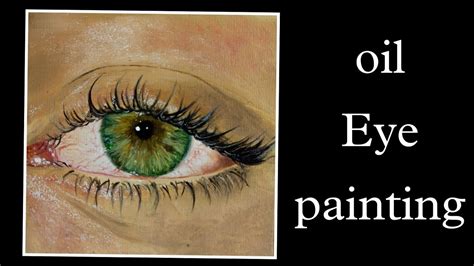 How To Paint An Eye With Oil Colors Tutorial Video For Painting A