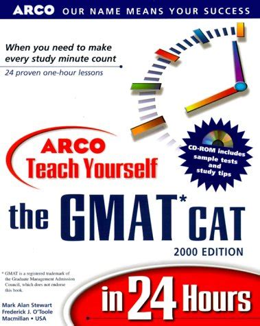 Arco Teach Yourself The Gmat Cat In 24 Hours 2000 Edition Stewart