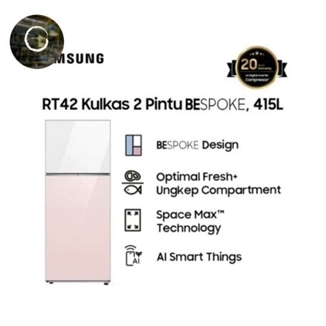 Jual SAMSUNG Kulkas 2 Pintu RT42CB66408CSE BESPOKE 415 Liter Shopee