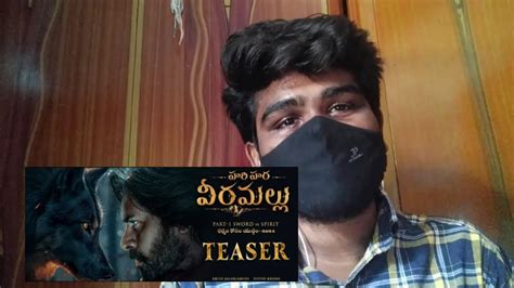 Harihara Veera Mallu Movie Teaser Reaction Review Pawan Kalyan