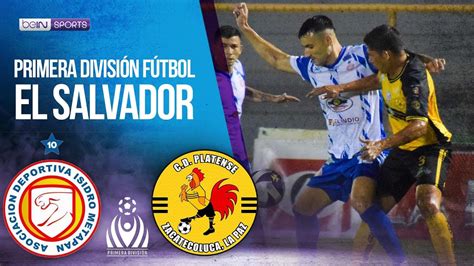 Metap N Vs Platense Primera Divisi N De F Tbol De El Salvador