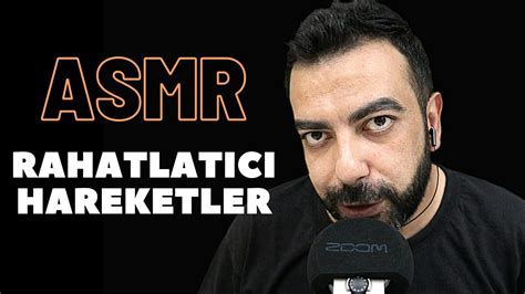 Asmr Rahatlatici Hareketler Youtube