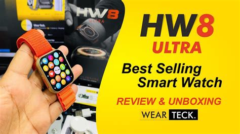 Hw8 Ultra Smart Watch Series 8 Ultra Variant Review And Unboxing By Wear Teck Youtube