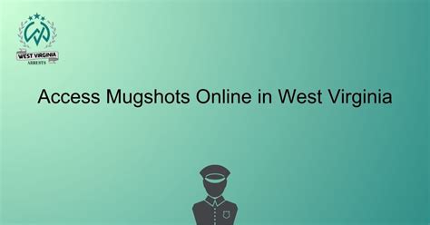 Access Mugshots Online In West Virginia Wv